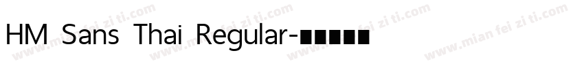HM Sans Thai Regular字体转换